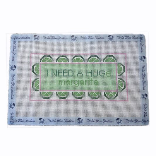 I Need a Hug(e margarita) Needlepoint Canvas -white boarder