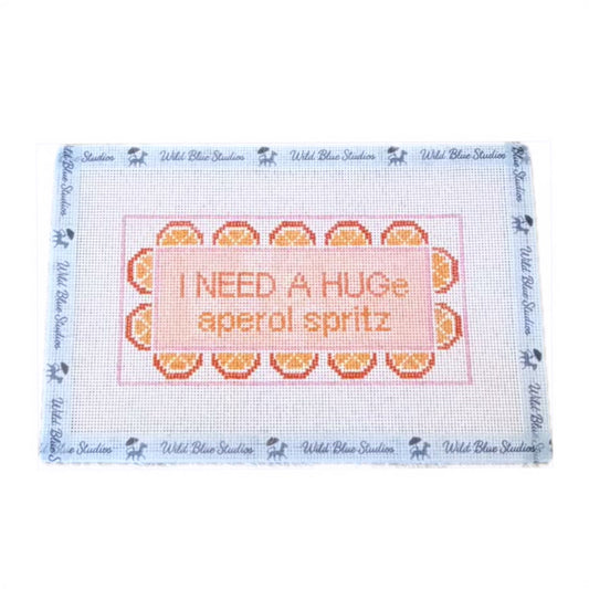 I Need a Hug(e aperol spritz) Needlepoint Canvas- white boarder